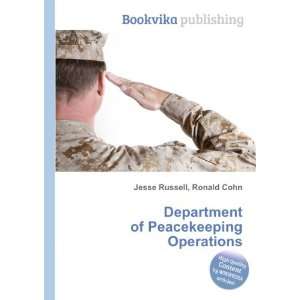  Department of Peacekeeping Operations Ronald Cohn Jesse 