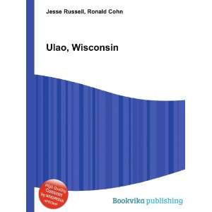  Ulao, Wisconsin Ronald Cohn Jesse Russell Books