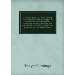   ) and a poem on an unheralded hero Thayer Cumings  Books