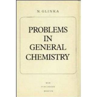 Problems in General Chemistry by Glinka ( Hardcover   Jan. 30, 1973)
