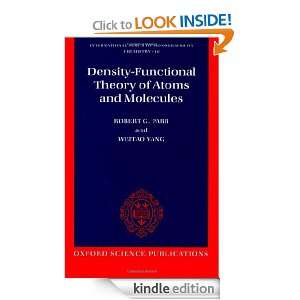 Density Functional Theory of Atoms and Molecules (International Series 