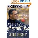 Resurrection The Miracle Season That Saved Notre Dame by Jim Dent 
