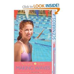   Making Waves (Scenarios for Girls) [Paperback] Nicole ODell Books