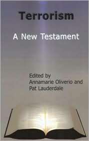 Terrorism A New Testament, (1897160178), Annamarie Oliverio 