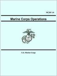Marine Corps Operations (Mcdp 1 0), (1557429634), U.S. Marine Corps 