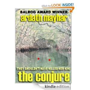 THE CONJURE A Novel of Supernatural Revenge Ardath Mayhar  