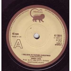  I BELIEVE IN FATHER CHRISTMAS 7 INCH (7 VINYL 45) UK 