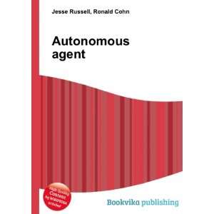 Autonomous agent Ronald Cohn Jesse Russell  Books