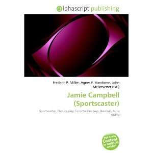  Jamie Campbell (Sportscaster) (9786134178501) Books