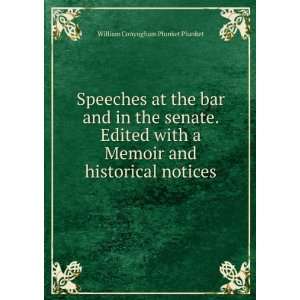  Speeches at the bar and in the senate. Edited with a 