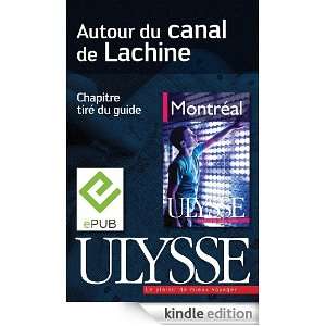 Autour du canal de Lachine (French Edition) Collectif  