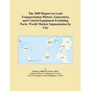 The 2009 Report on Land Transportation Motors, Generators, and Control 