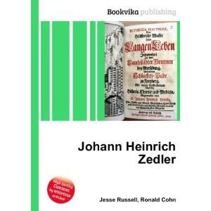  Johann Heinrich Zedler Ronald Cohn Jesse Russell Books