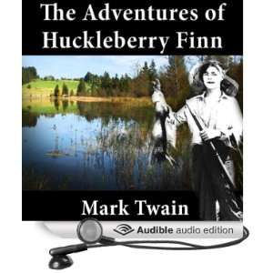  The Adventures of Huckleberry Finn (Audible Audio Edition 
