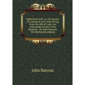   John Bunyan. The thirteenth edition. John Bunyan  Books