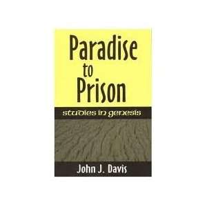 Paradise to Prison John J. Davis 9780910299121  Books