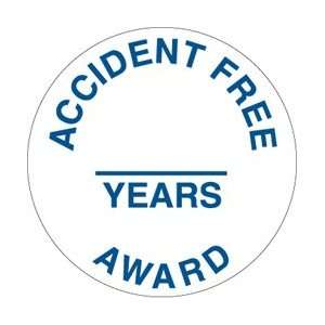 HH111   Accident Free AWARD _____ Years, 2 Diameter, Pressure 