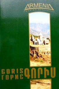 GORIS ARMENIA Գորիս, Горис  Travel Guide;Tatev Armenian 