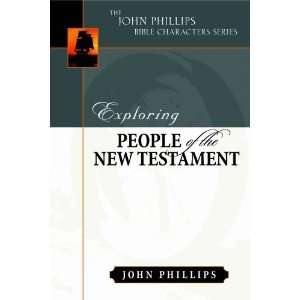   (John Phillips Bible Characters [Hardcover] John Phillips Books