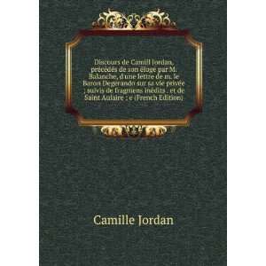   dits . et de Saint Aulaire ; e (French Edition) Camille Jordan Books