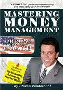   Mastering Money Management by Steve Vanderhoof 