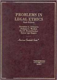 Problems in Legal Ethics, (0314144234), Mortimer D. Schwartz 