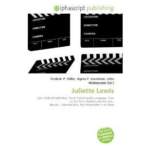  Juliette Lewis (9786133811324) Books