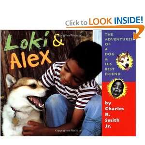  Loki & Alex Adventures of a Dog and His Best Friend 