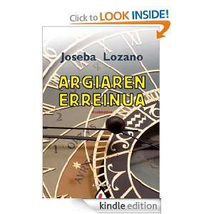 Argiaren erreinua (Basque Edition) Joseba Lozano  Kindle 