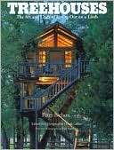 Treehouses The Art and Craft Peter Nelson