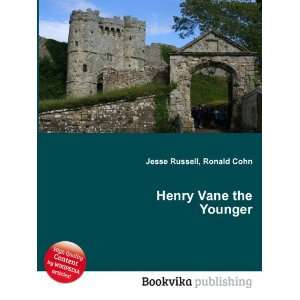  Henry Vane the Younger Ronald Cohn Jesse Russell Books