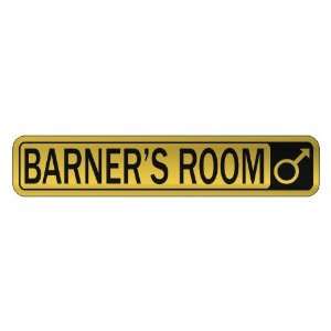   BARNER S ROOM  STREET SIGN NAME