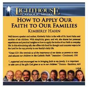  How to Apply Our Faith to Our Families