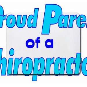  Proud Parent of a Chiropractor Mousepad