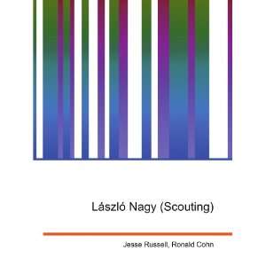    LÃ¡szlÃ³ Nagy (Scouting) Ronald Cohn Jesse Russell Books