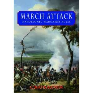   Crusader Publishing March Attack   The Napoleonic Wars Toys & Games