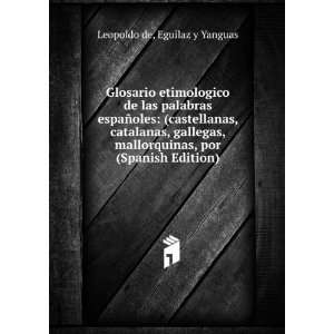   , por (Spanish Edition) EguÃ­laz y Yanguas Leopoldo de Books