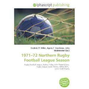   1971 72 Northern Rugby Football League Season (9786134037082) Books