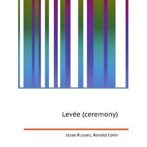  LevÃ©e (ceremony) Ronald Cohn Jesse Russell Books