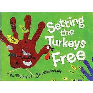  Setting the Turkeys Free