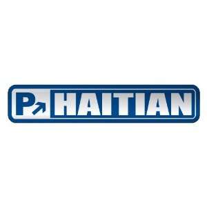   PARKING HAITIAN  STREET SIGN HAITI