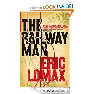 The Railway Man Eric Lomax  Kindle Store