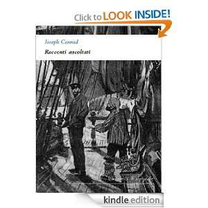 Racconti ascoltati (Italian Edition) Joseph Conrad  