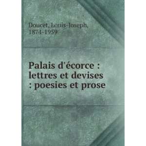   et devises  poesies et prose Louis Joseph, 1874 1959 Doucet Books