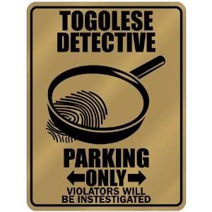  New  Togolese Detective   Parking Only  Togo Parking 