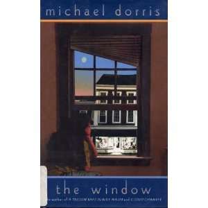  The Window Michael Dorris Books