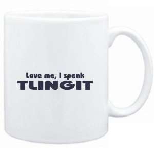    Mug White  LOVE ME, I SPEAK Tlingit  Languages
