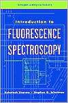 Introduction to Fluorescence Spectroscopy, (0471110981), Ashutosh 