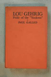 Paul Gallico   LOU GEHRIG Pride of the Yankees  c.1942  