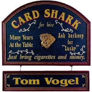  CUSTOMIZED Card Shark Large All Wood Decorative Sign 